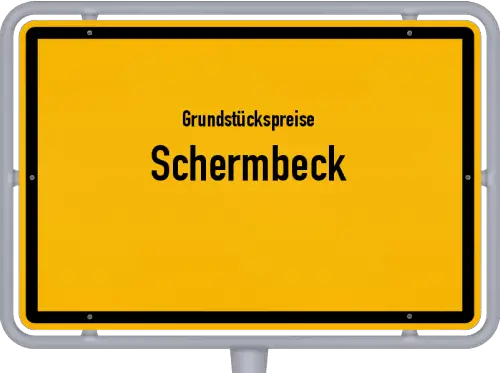 Grundstückspreise Schermbeck - Ortsschild von Schermbeck