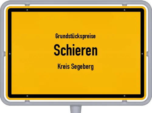 Grundstückspreise Schieren (Kreis Segeberg) - Ortsschild von Schieren (Kreis Segeberg)