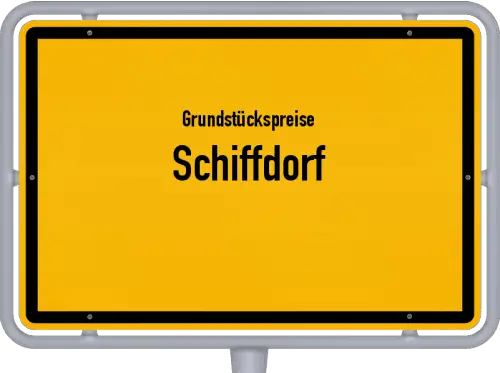 Grundstückspreise Schiffdorf - Ortsschild von Schiffdorf