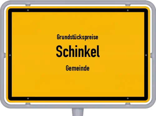 Grundstückspreise Schinkel (Gemeinde) - Ortsschild von Schinkel (Gemeinde)