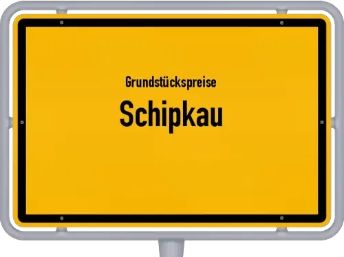 Grundstückspreise Schipkau - Ortsschild von Schipkau