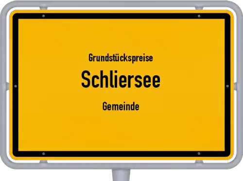 Grundstückspreise Schliersee (Gemeinde) - Ortsschild von Schliersee (Gemeinde)