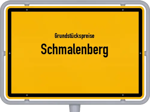 Grundstückspreise Schmalenberg - Ortsschild von Schmalenberg