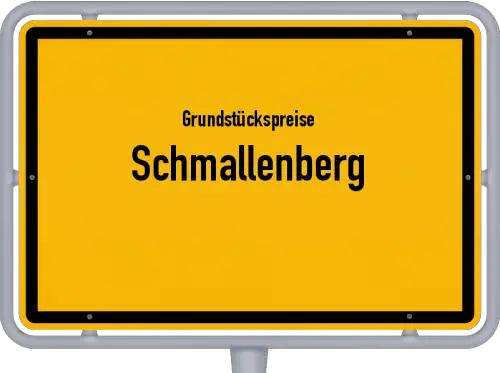 Grundstückspreise Schmallenberg - Ortsschild von Schmallenberg