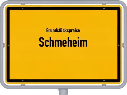 Grundstückspreise Schmeheim - Ortsschild von Schmeheim