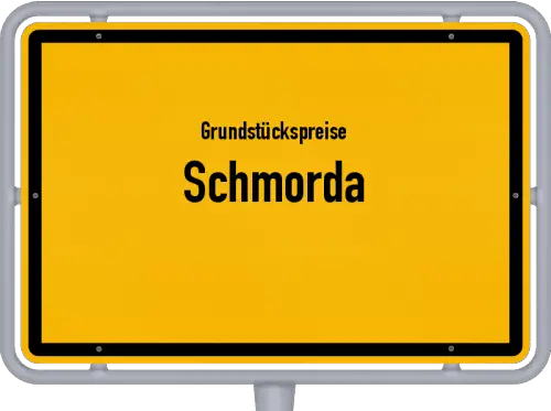 Grundstückspreise Schmorda - Ortsschild von Schmorda