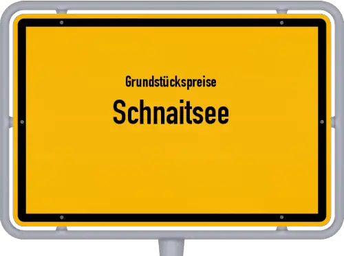 Grundstückspreise Schnaitsee - Ortsschild von Schnaitsee