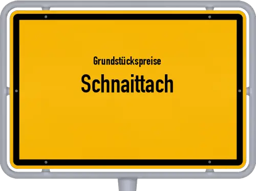Grundstückspreise Schnaittach - Ortsschild von Schnaittach