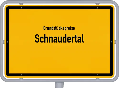 Grundstückspreise Schnaudertal - Ortsschild von Schnaudertal