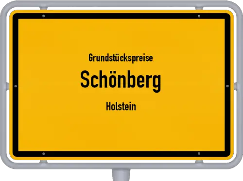 Grundstückspreise Schönberg (Holstein) - Ortsschild von Schönberg (Holstein)