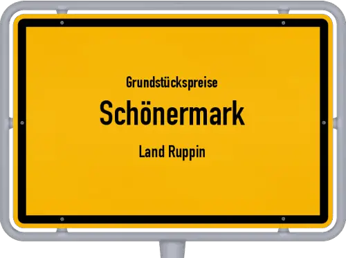 Grundstückspreise Schönermark (Land Ruppin) - Ortsschild von Schönermark (Land Ruppin)