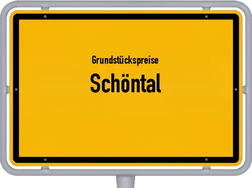 Grundstückspreise Schöntal - Ortsschild von Schöntal