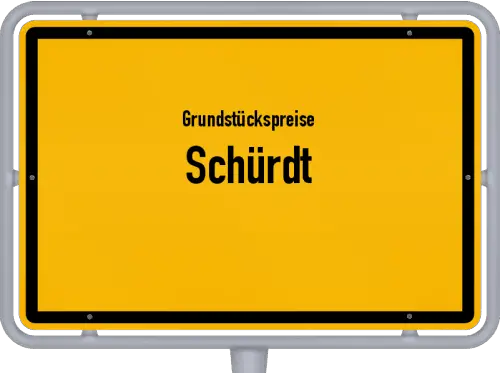 Grundstückspreise Schürdt - Ortsschild von Schürdt