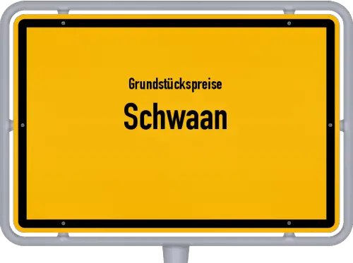 Grundstückspreise Schwaan - Ortsschild von Schwaan