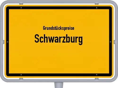 Grundstückspreise Schwarzburg - Ortsschild von Schwarzburg