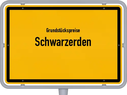 Grundstückspreise Schwarzerden - Ortsschild von Schwarzerden