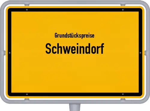 Grundstückspreise Schweindorf - Ortsschild von Schweindorf