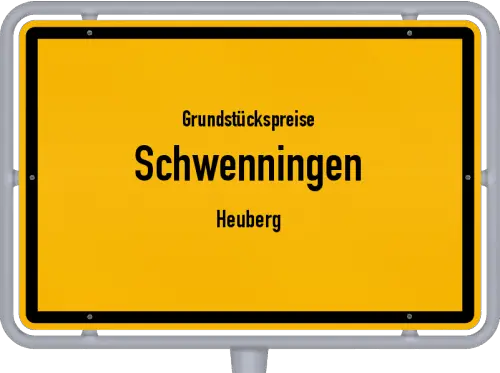 Grundstückspreise Schwenningen (Heuberg) - Ortsschild von Schwenningen (Heuberg)