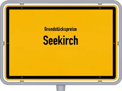 Grundstückspreise Seekirch - Ortsschild von Seekirch