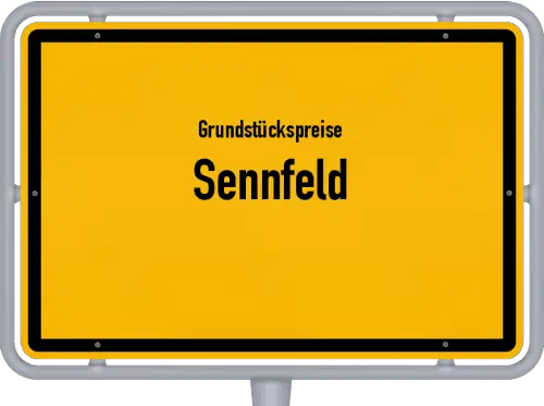 Grundstückspreise Sennfeld - Ortsschild von Sennfeld