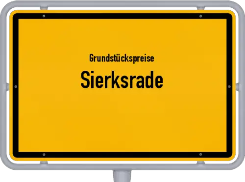 Grundstückspreise Sierksrade - Ortsschild von Sierksrade