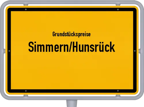 Grundstückspreise Simmern/Hunsrück - Ortsschild von Simmern/Hunsrück
