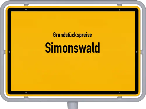 Grundstückspreise Simonswald - Ortsschild von Simonswald