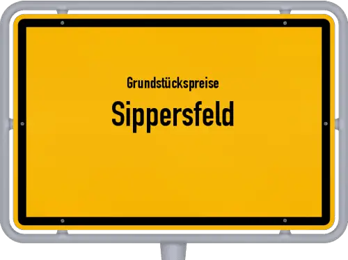 Grundstückspreise Sippersfeld - Ortsschild von Sippersfeld