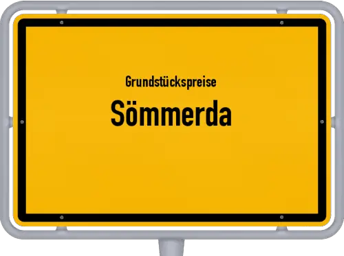 Grundstückspreise Sömmerda - Ortsschild von Sömmerda