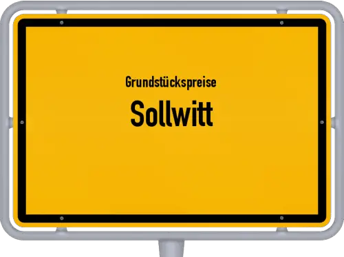 Grundstückspreise Sollwitt - Ortsschild von Sollwitt