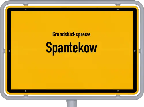 Grundstückspreise Spantekow - Ortsschild von Spantekow