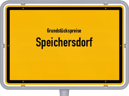 Grundstückspreise Speichersdorf - Ortsschild von Speichersdorf