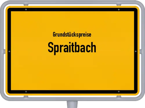 Grundstückspreise Spraitbach - Ortsschild von Spraitbach