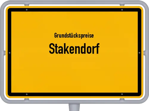 Grundstückspreise Stakendorf - Ortsschild von Stakendorf