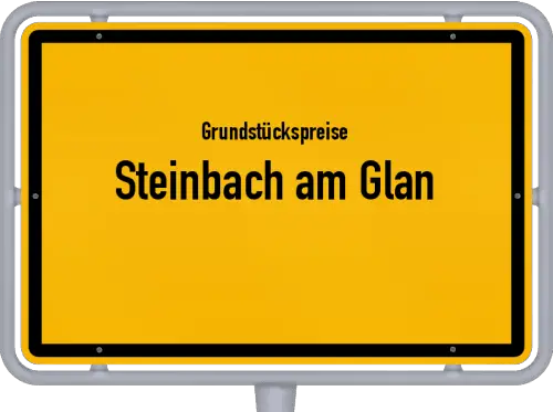 Grundstückspreise Steinbach am Glan - Ortsschild von Steinbach am Glan