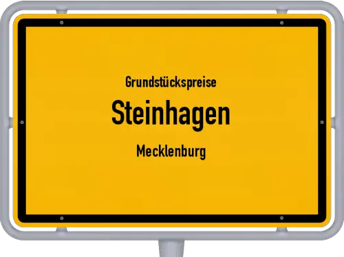 Grundstückspreise Steinhagen (Mecklenburg) - Ortsschild von Steinhagen (Mecklenburg)