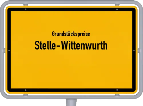 Grundstückspreise Stelle-Wittenwurth - Ortsschild von Stelle-Wittenwurth