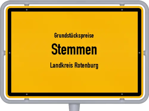 Grundstückspreise Stemmen (Landkreis Rotenburg) - Ortsschild von Stemmen (Landkreis Rotenburg)
