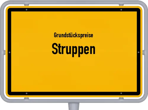 Grundstückspreise Struppen - Ortsschild von Struppen