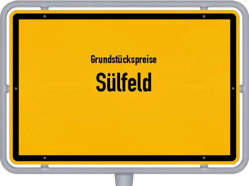 Grundstückspreise Sülfeld - Ortsschild von Sülfeld