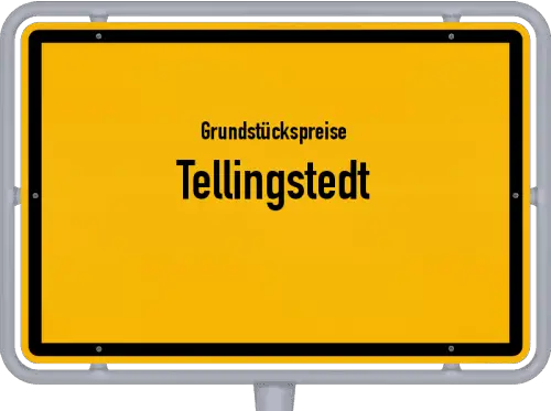 Grundstückspreise Tellingstedt - Ortsschild von Tellingstedt