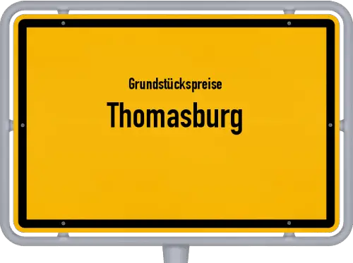Grundstückspreise Thomasburg - Ortsschild von Thomasburg