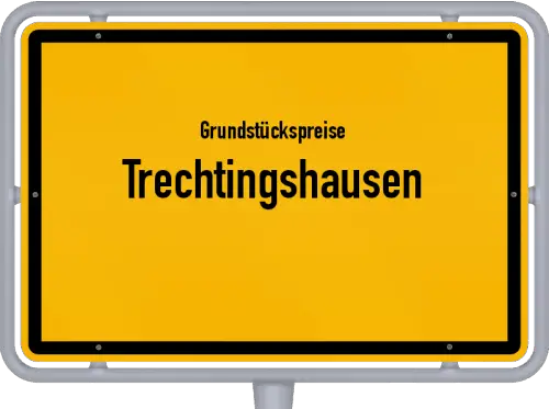 Grundstückspreise Trechtingshausen - Ortsschild von Trechtingshausen