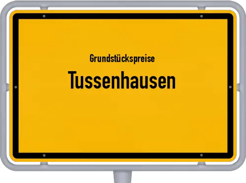 Grundstückspreise Tussenhausen - Ortsschild von Tussenhausen