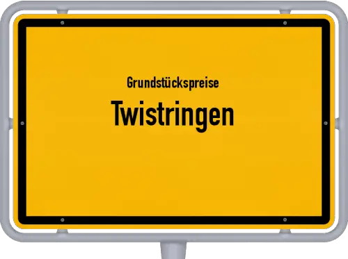 Grundstückspreise Twistringen - Ortsschild von Twistringen