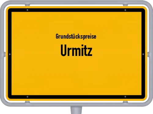 Grundstückspreise Urmitz - Ortsschild von Urmitz