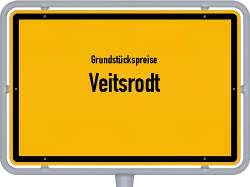 Grundstückspreise Veitsrodt - Ortsschild von Veitsrodt