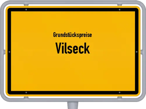 Grundstückspreise Vilseck - Ortsschild von Vilseck