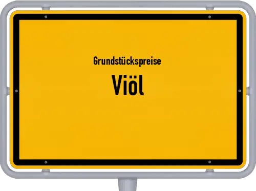 Grundstückspreise Viöl - Ortsschild von Viöl