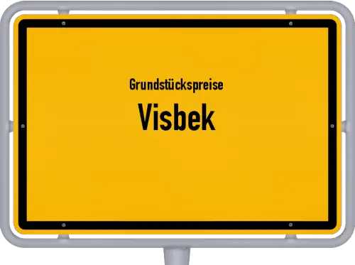 Grundstückspreise Visbek - Ortsschild von Visbek